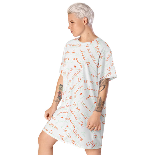 T-shirt dress | There is so much love to give