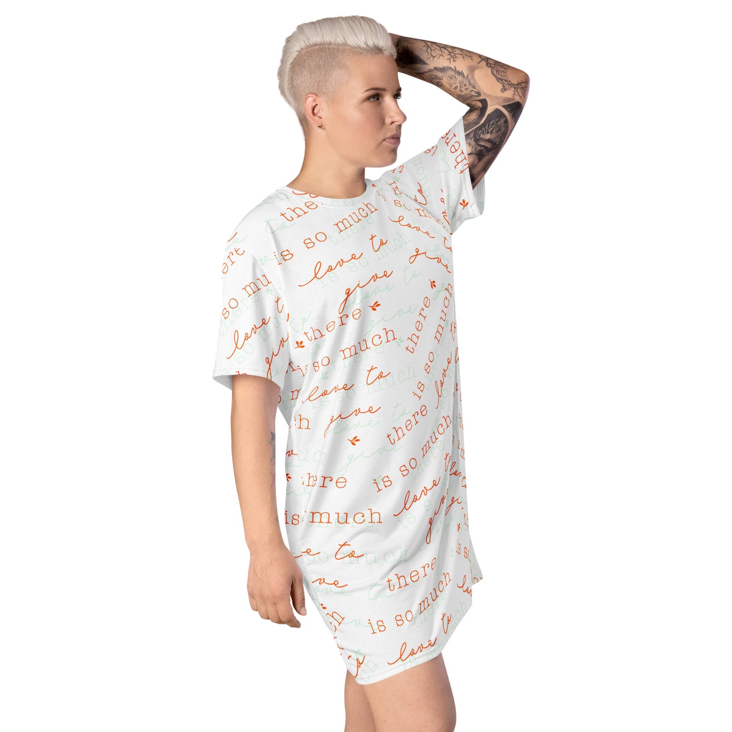 T-shirt dress | There is so much love to give